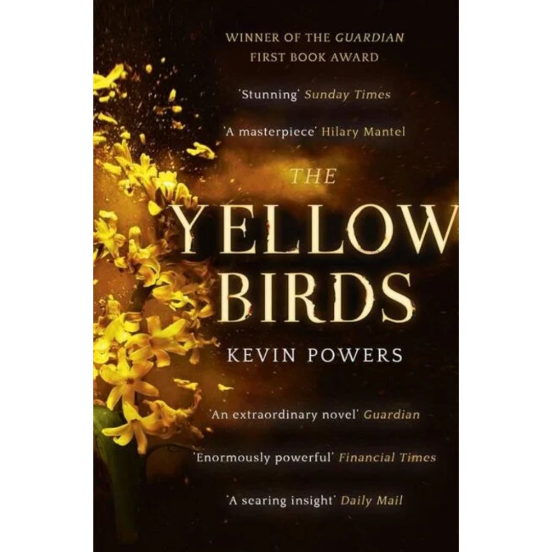 The Yellow Birds By Kevin Powers