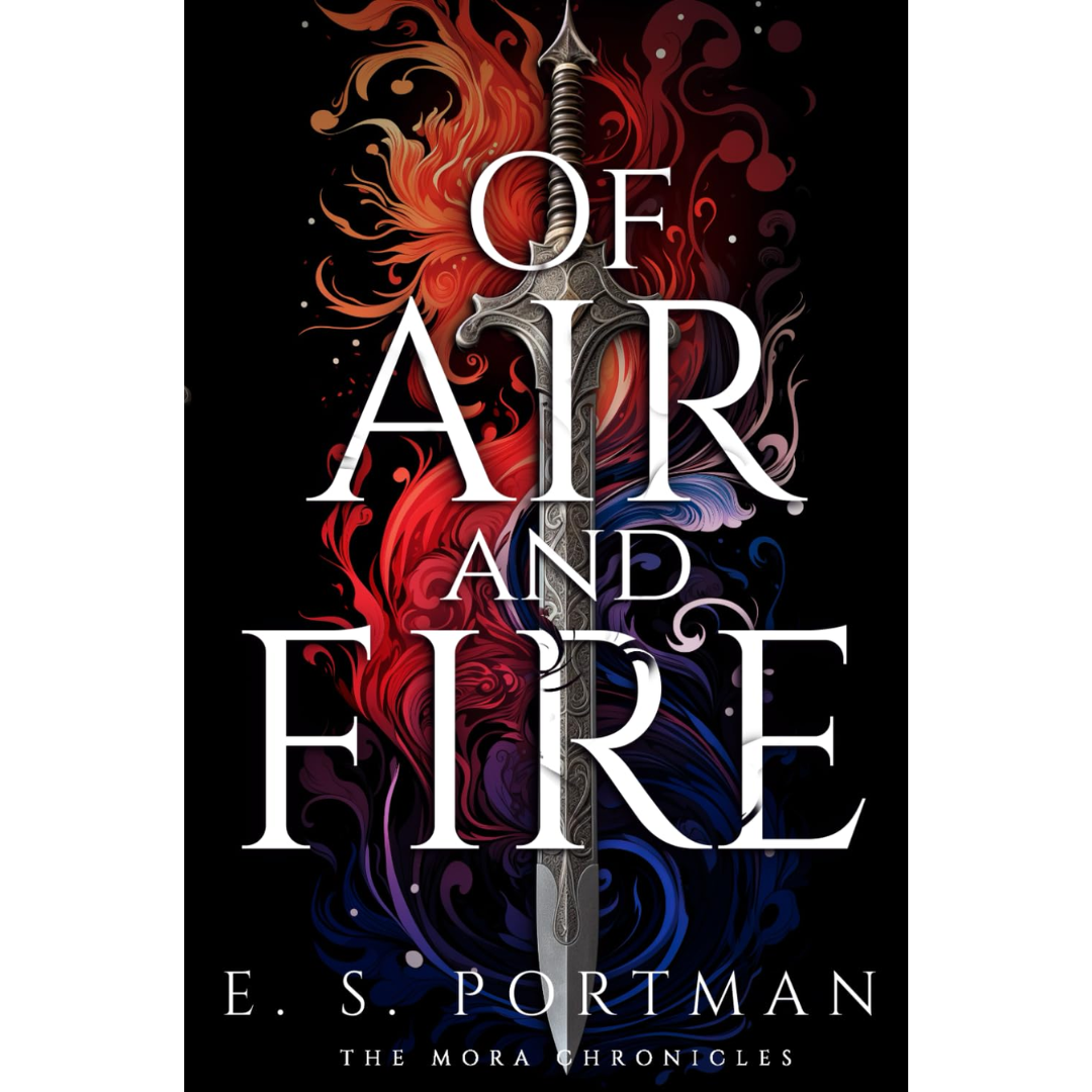 Of Air and Fire By E.S. Portman