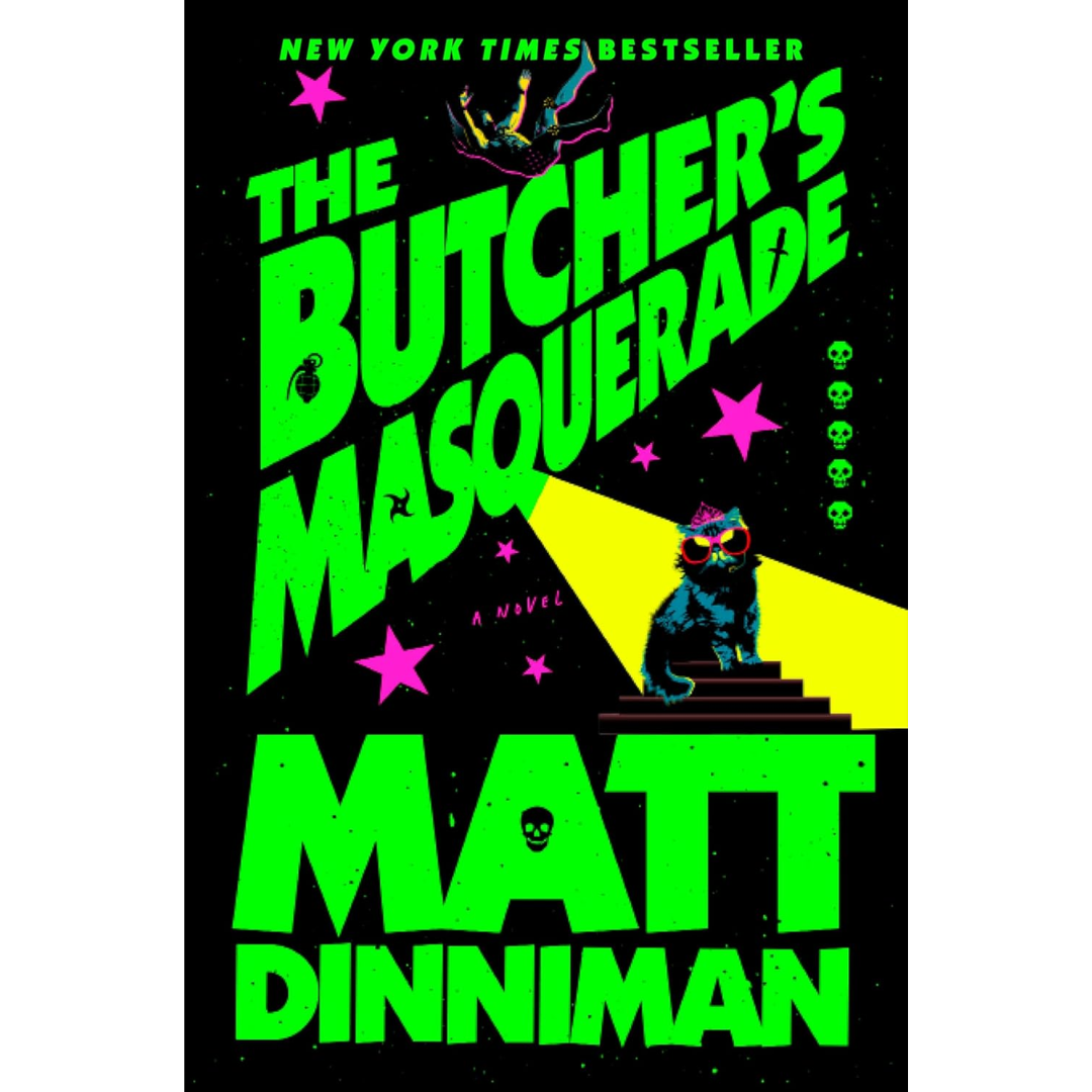 The Butcher's Masquerade By Matt Dinniman