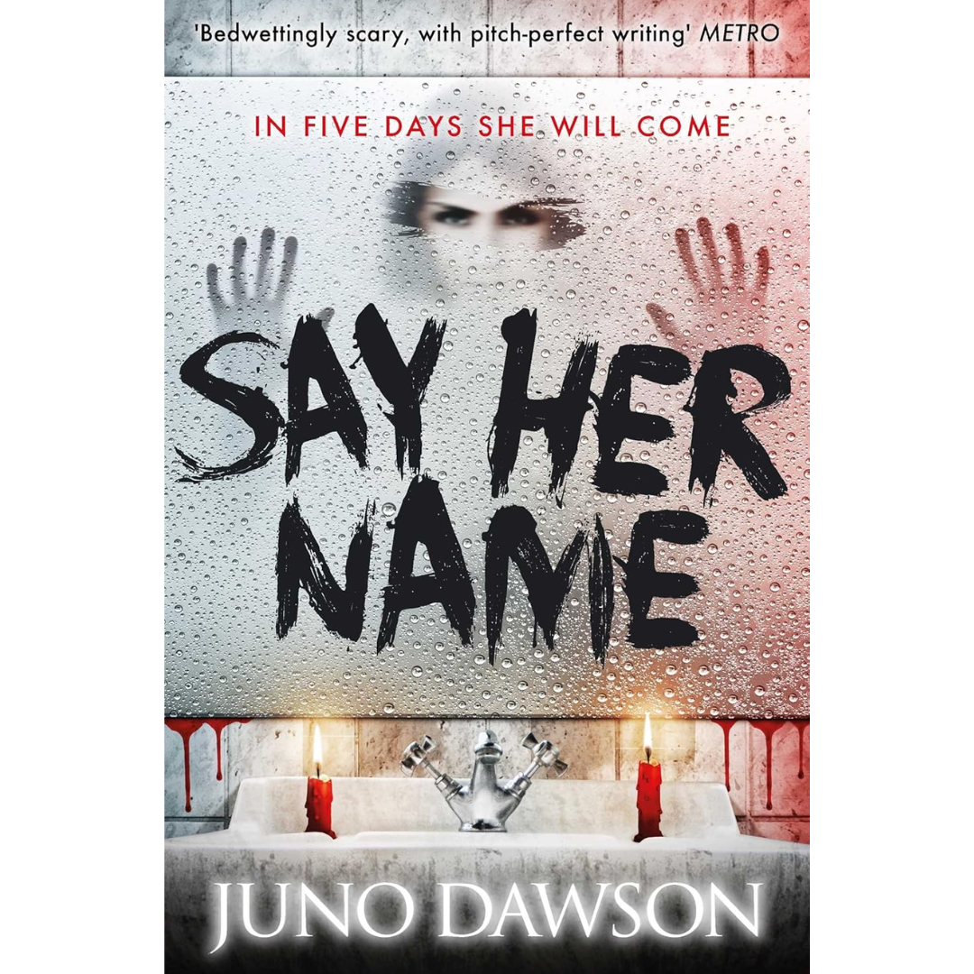 Say Her Name By Juno Dawson