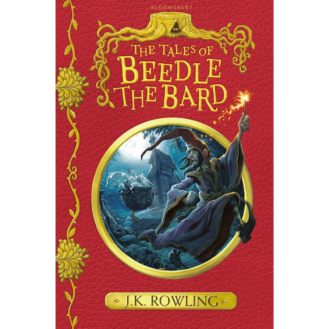 Tales of beedle the bard, the By JK Rowling