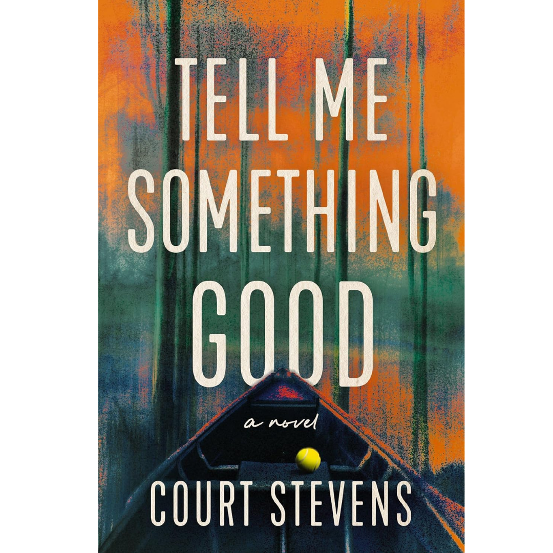 Tell Me Something Good By Court Stevens