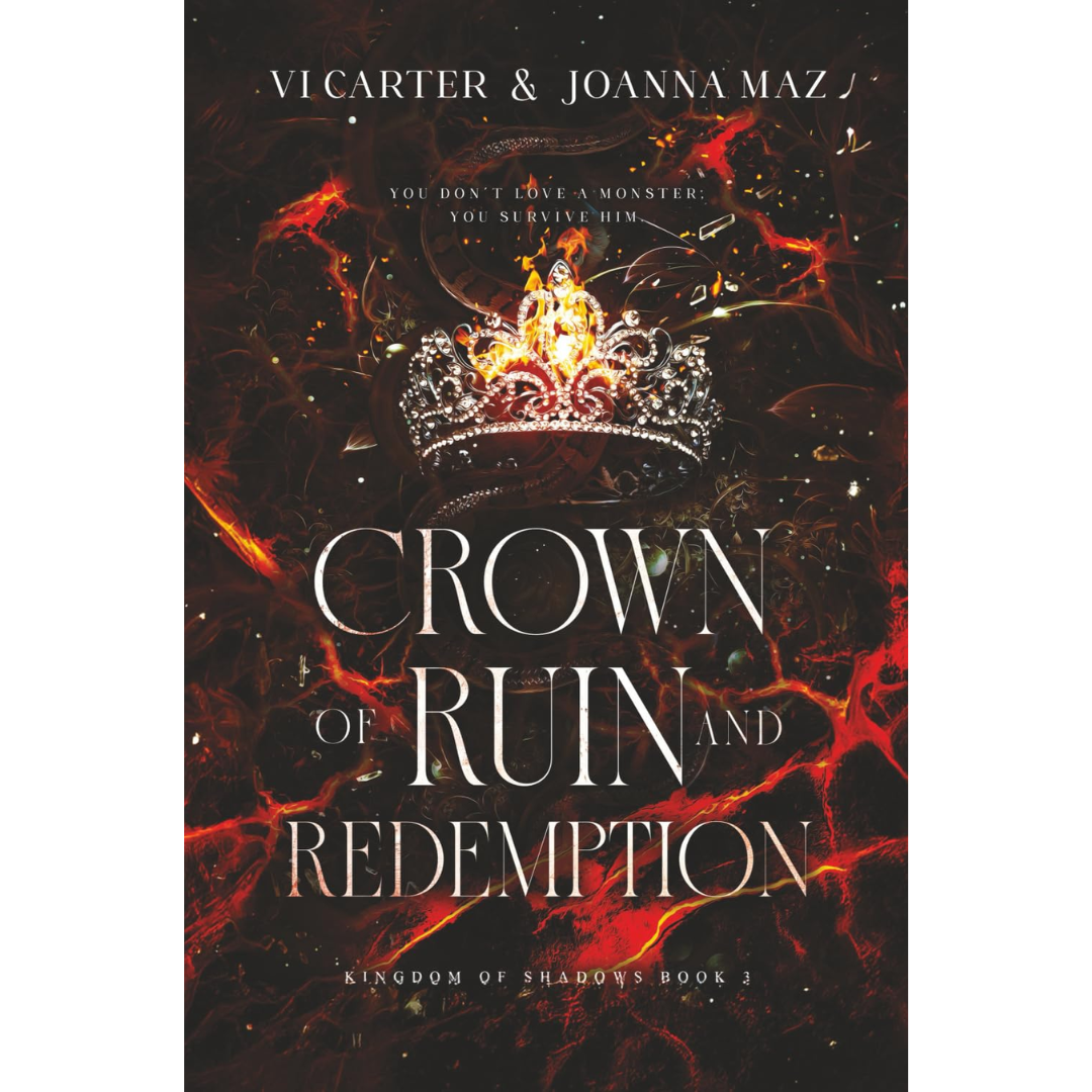 Crown of Ruin and Redemption By Joanna Maz
