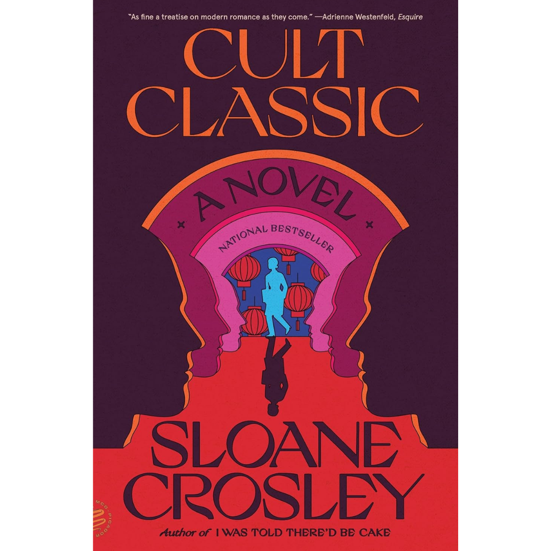 Cult Classic By Sloane Crosley