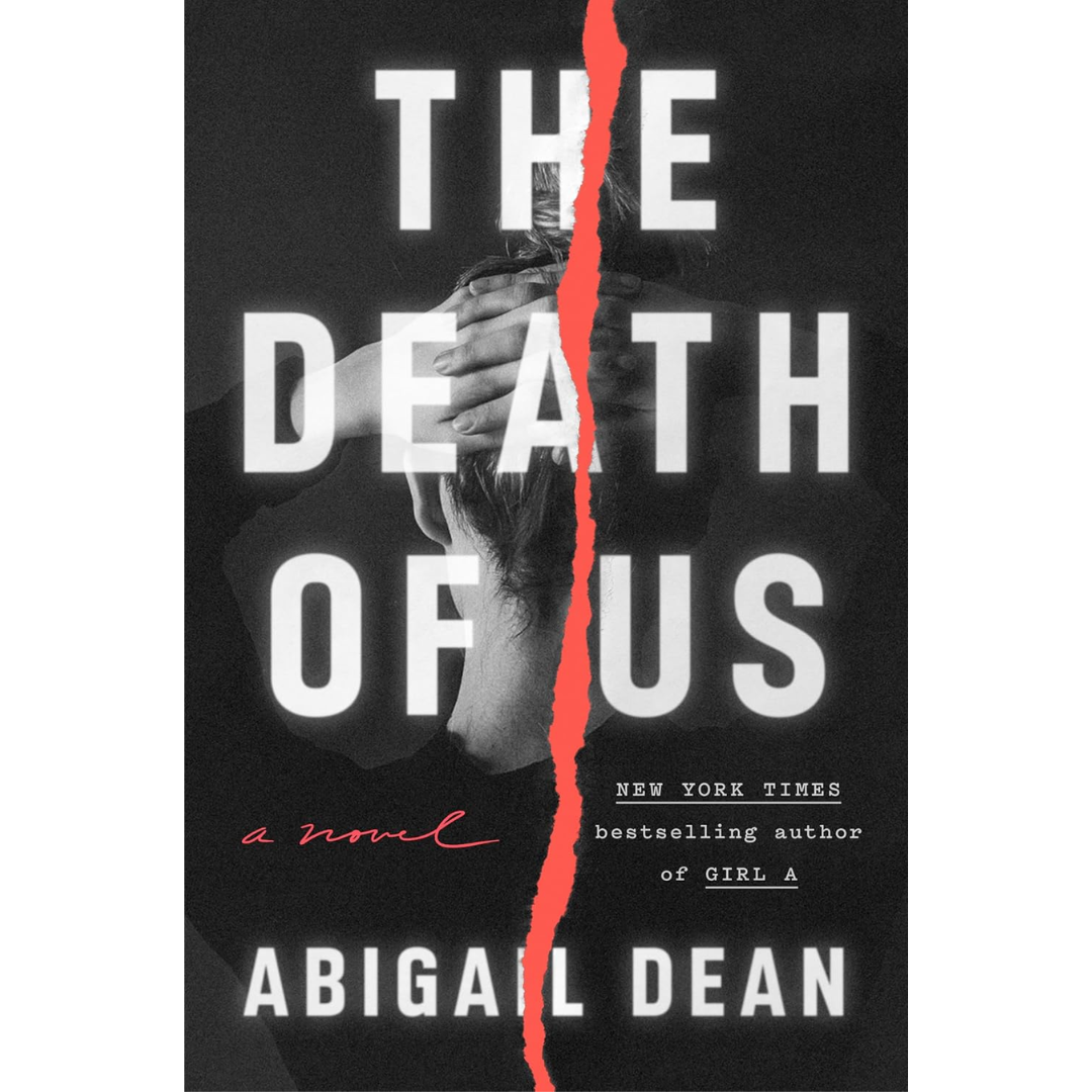 The Death of Us By Abigail Dean