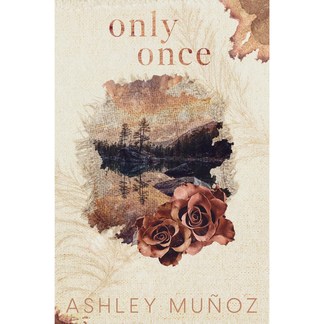 Only Once  Ashley Munoz By Ashley Munoz