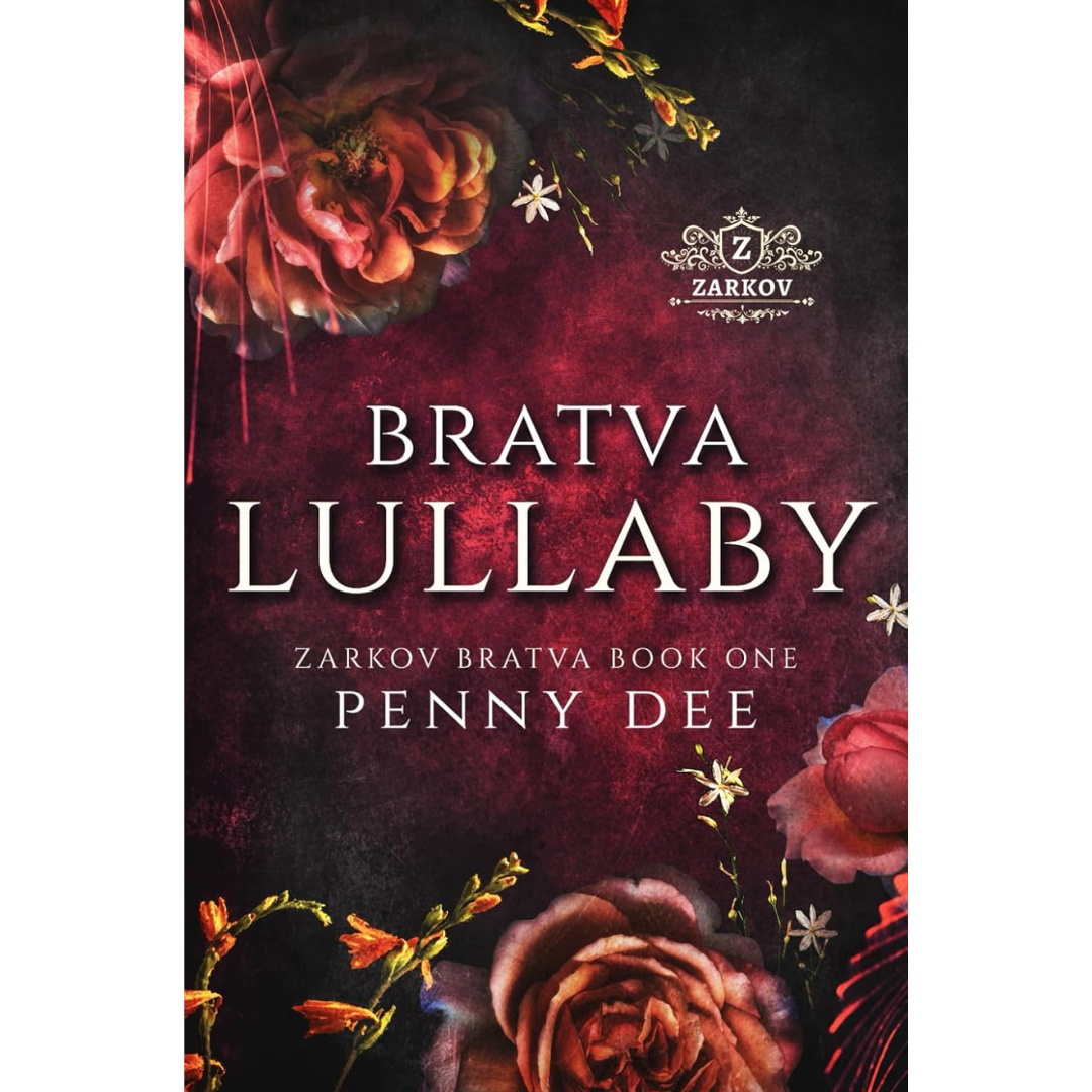 Bratva Lullaby by Penny Dee