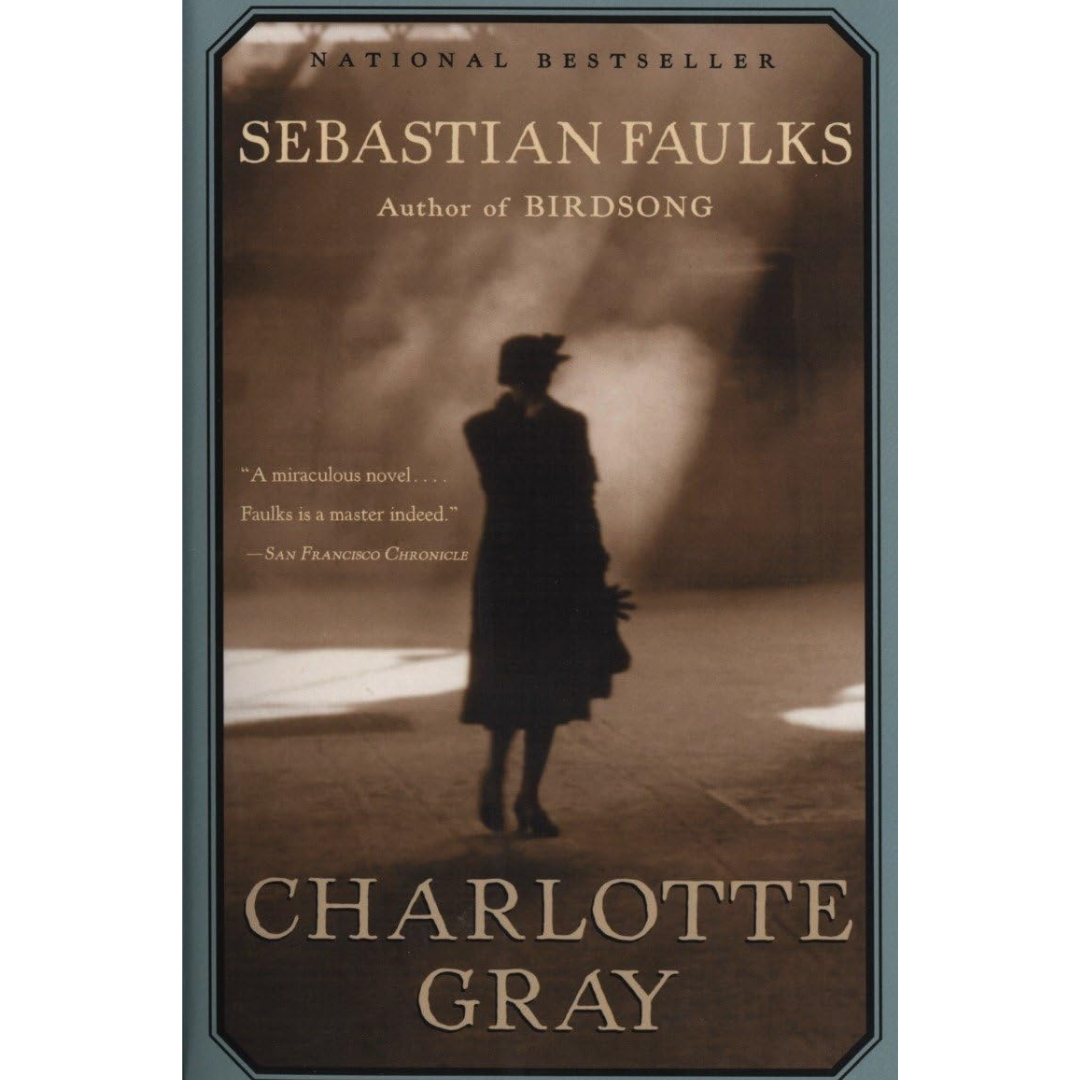 Charlotte Gray By Sebastian Faulks