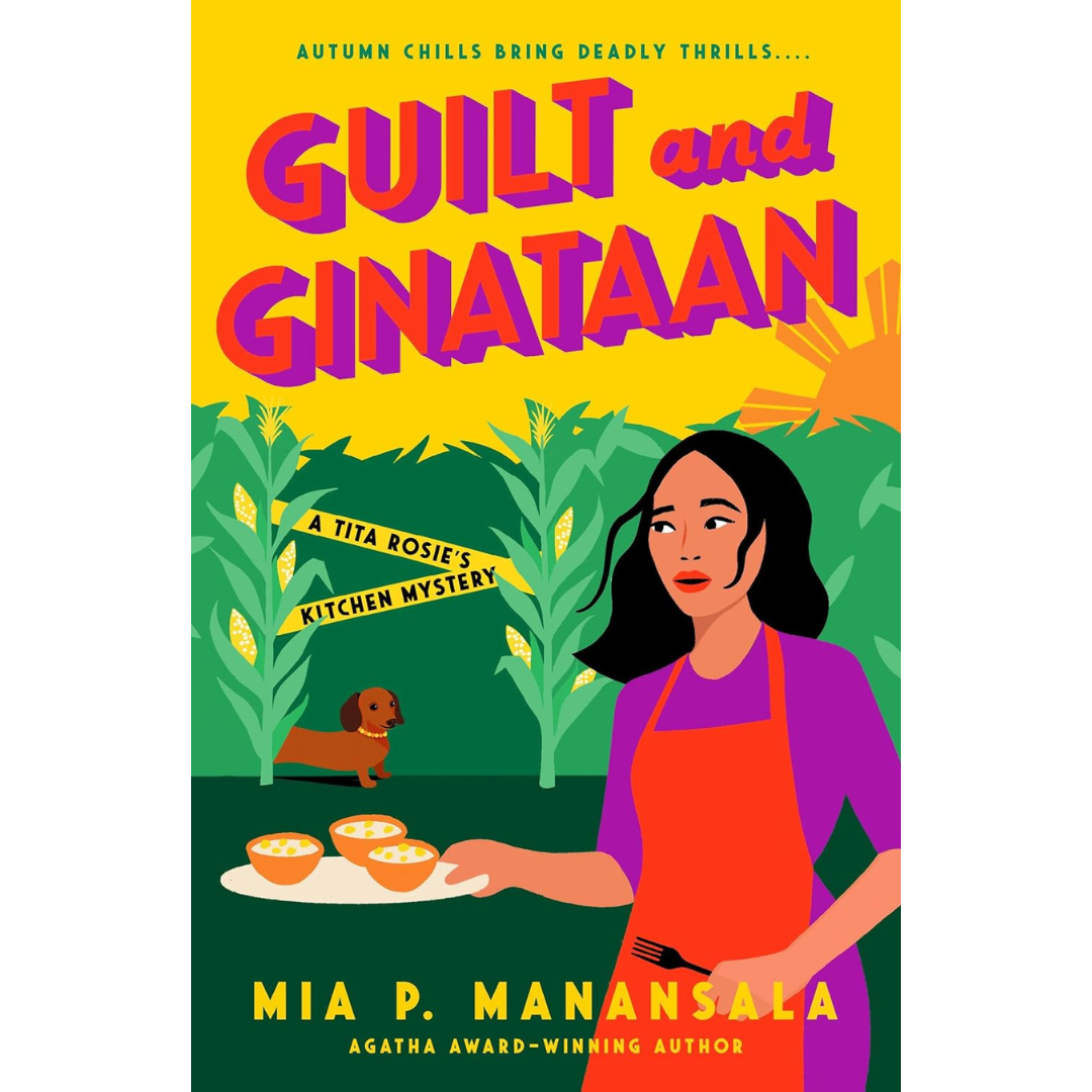 Guilt and Ginataan By Mia P. Manansala