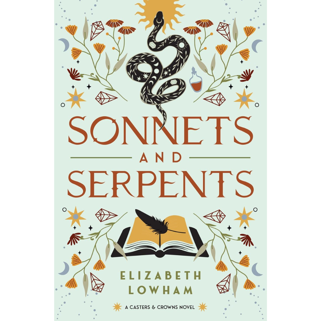 Sonnets and Serpents By Elizabeth Lowham