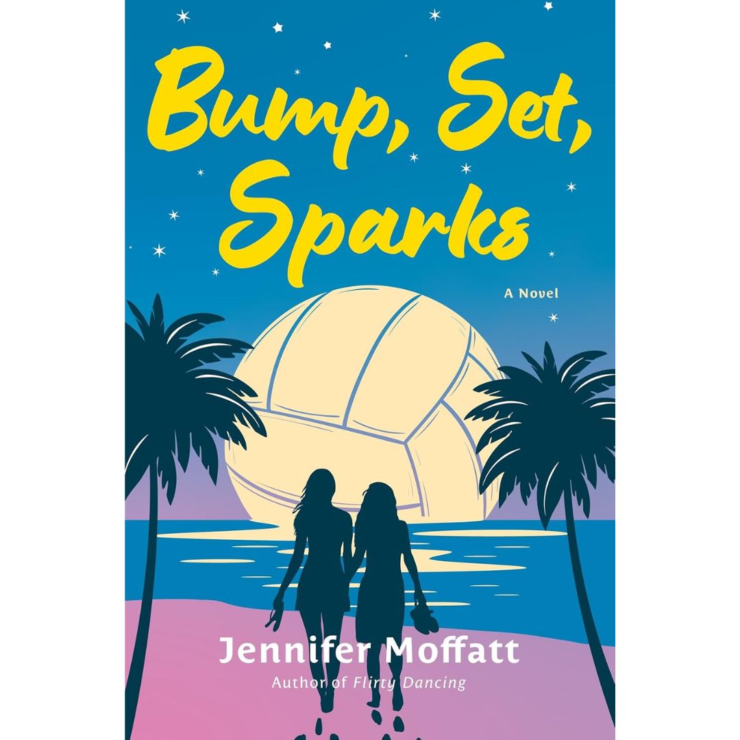 Bump, Set, Sparks by Jennifer Moffatt