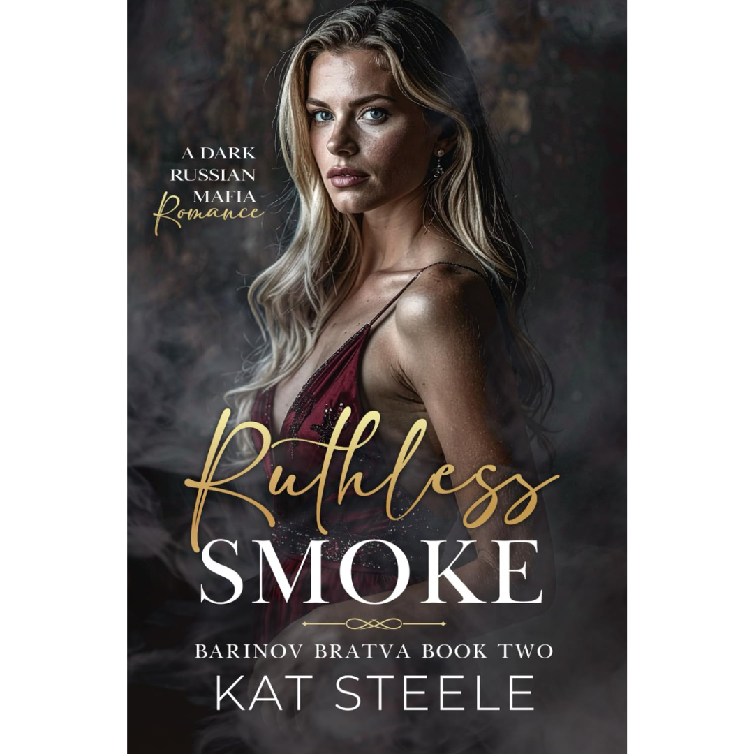 Ruthless Smoke By Kat Steele
