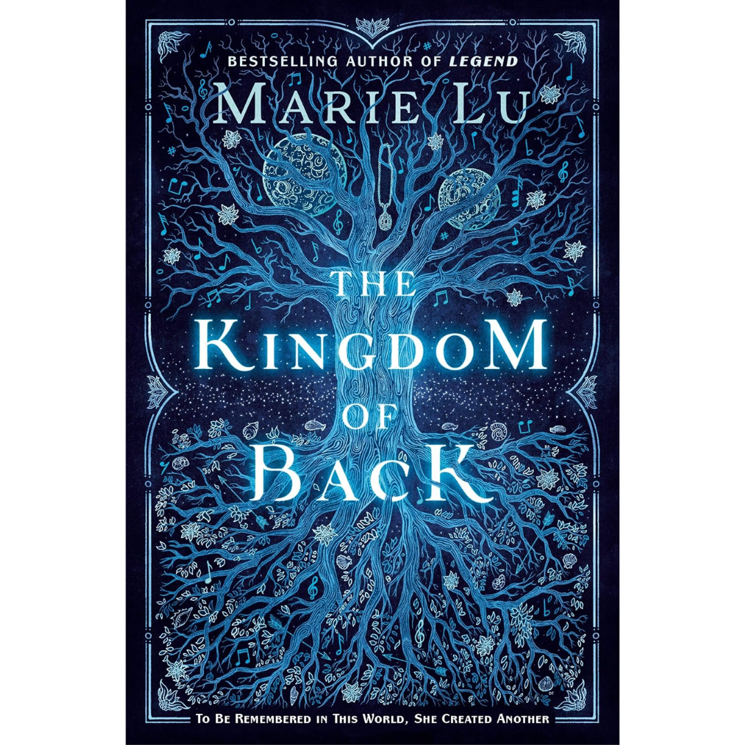 The Kingdom of Back By Marie Lu