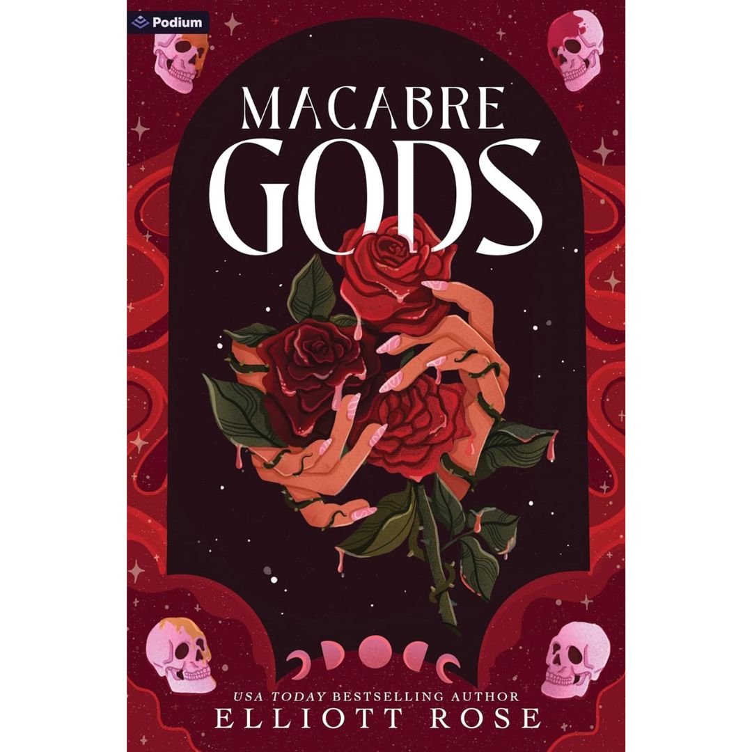 Macabre Gods by Elliott Rose