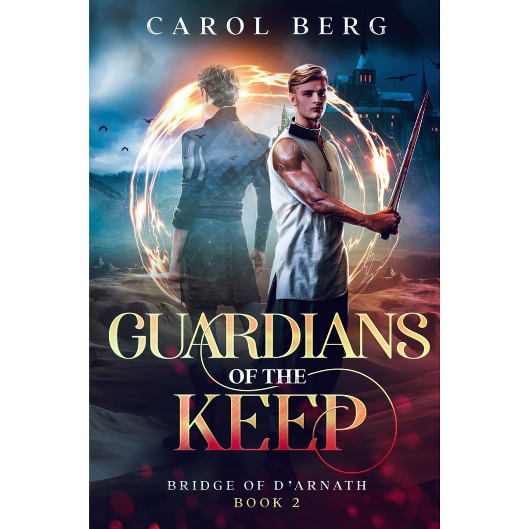 Guardians of the Keep By Carol Berg