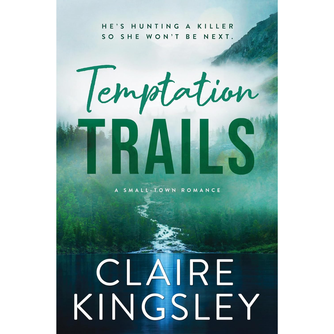 Temptation Trails By Claire Kingsley