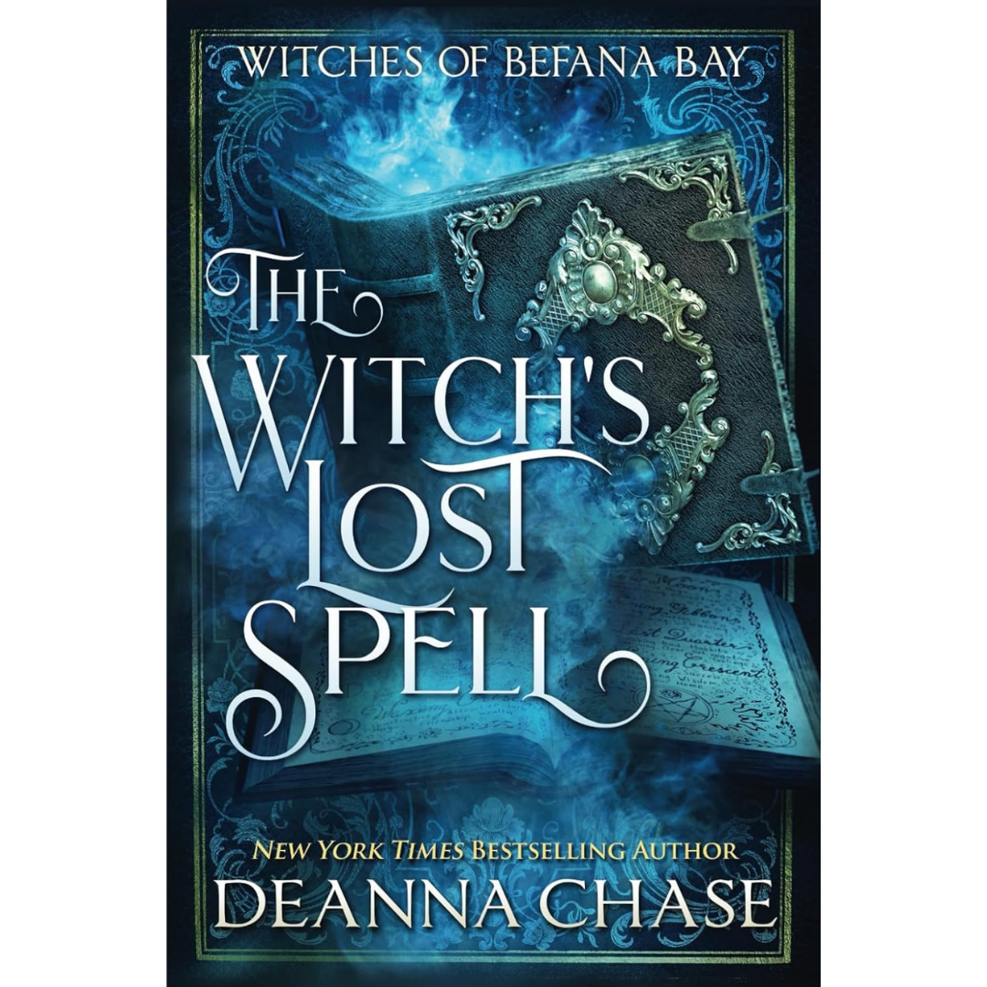 The Witch's Lost Spell By Deanna Chase