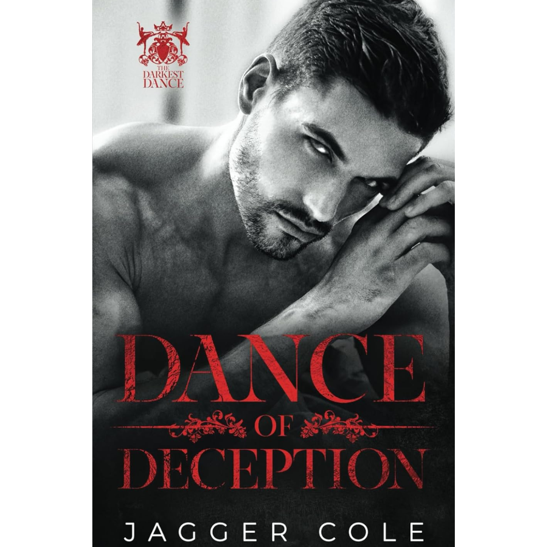 Dance of Deception By Jagger Cole