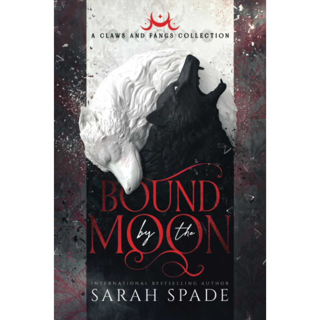Bound by the Moon By Sarah Spade