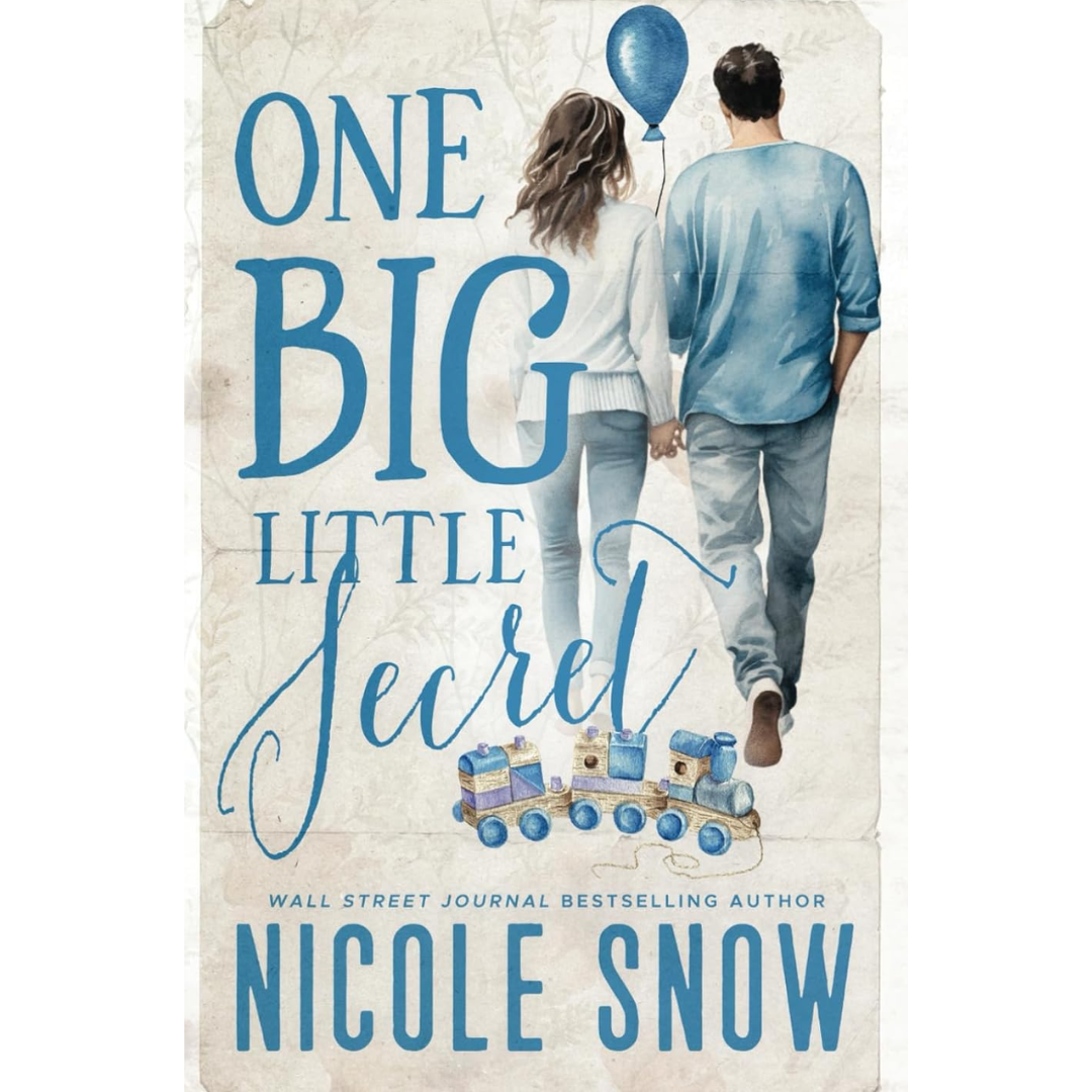 One Big Little Secret By Nicole Snow