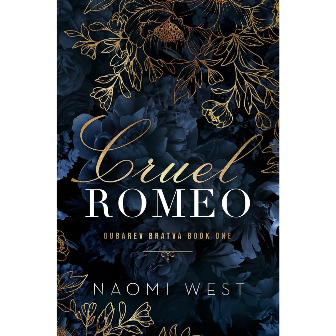 Cruel Romeo By Naomi West