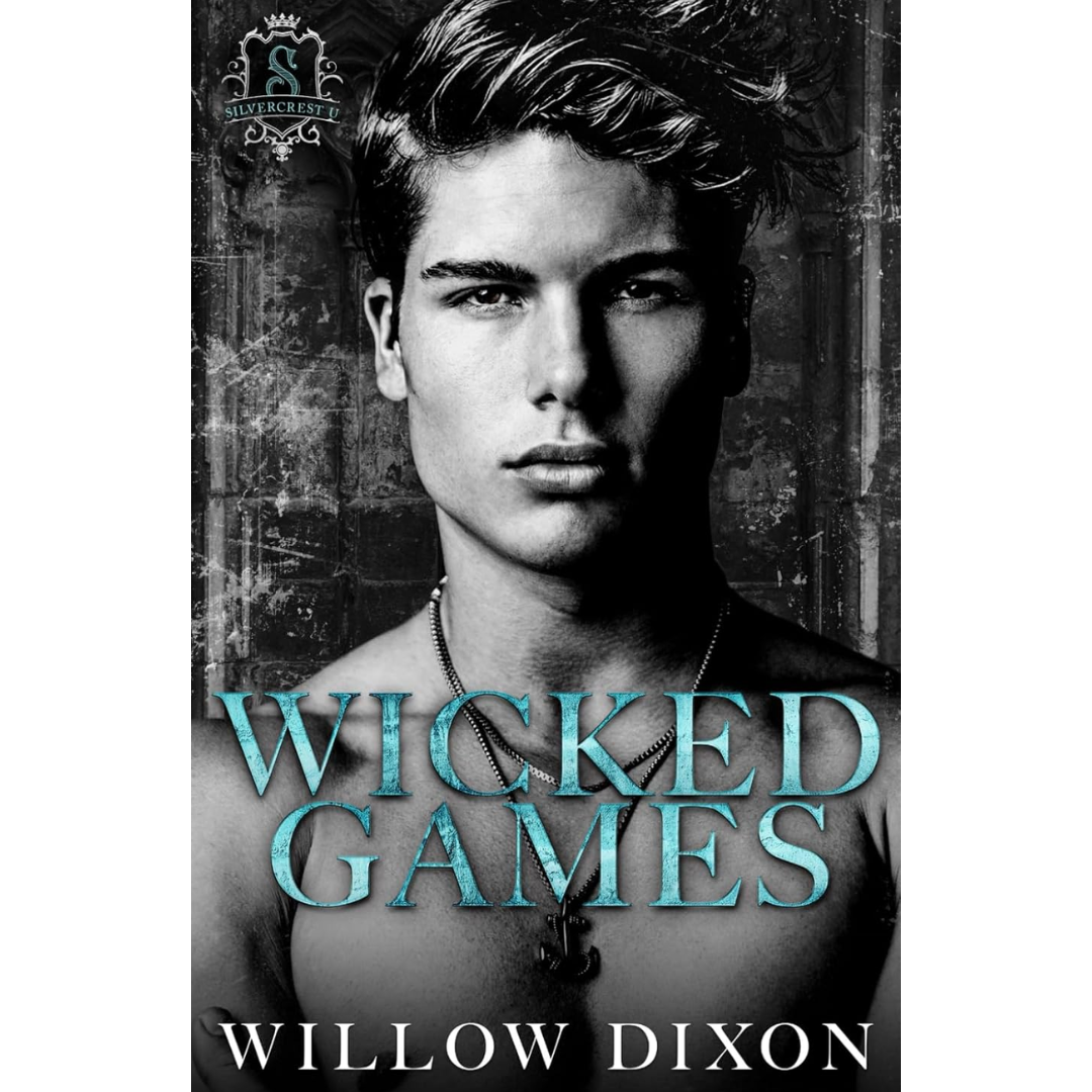 Wicked Games By Willow Dixon