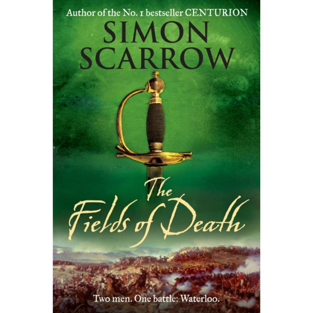 The Fields Of Death By Simon Scarrow