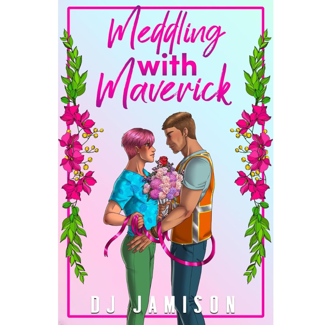 Meddling With Maverick By  DJ Jamison