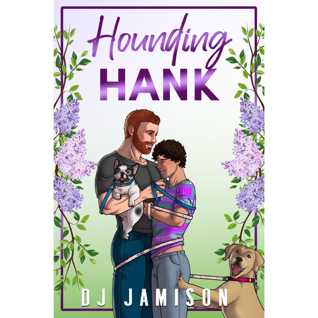 Hounding Hank By DJ Jamison