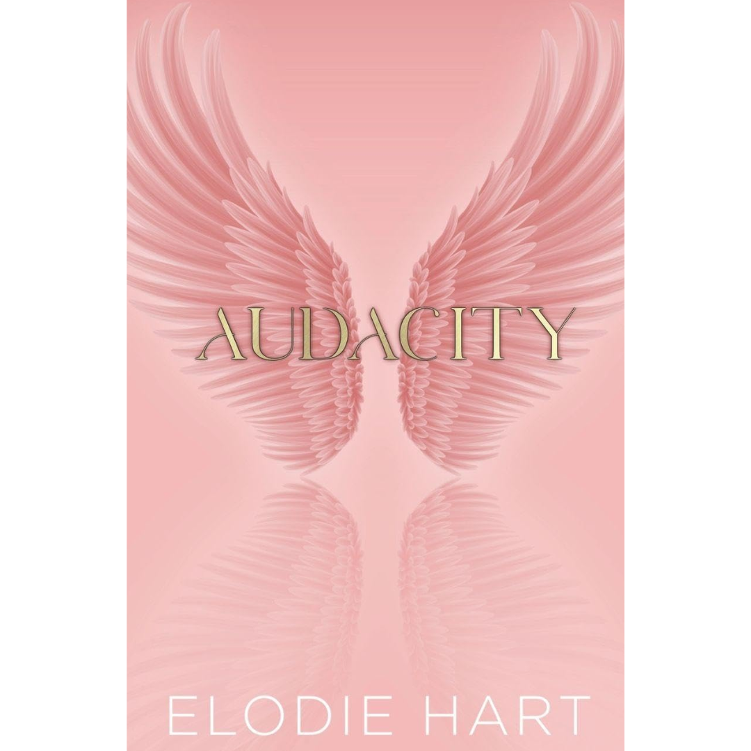 Audacity By Elodie Hart