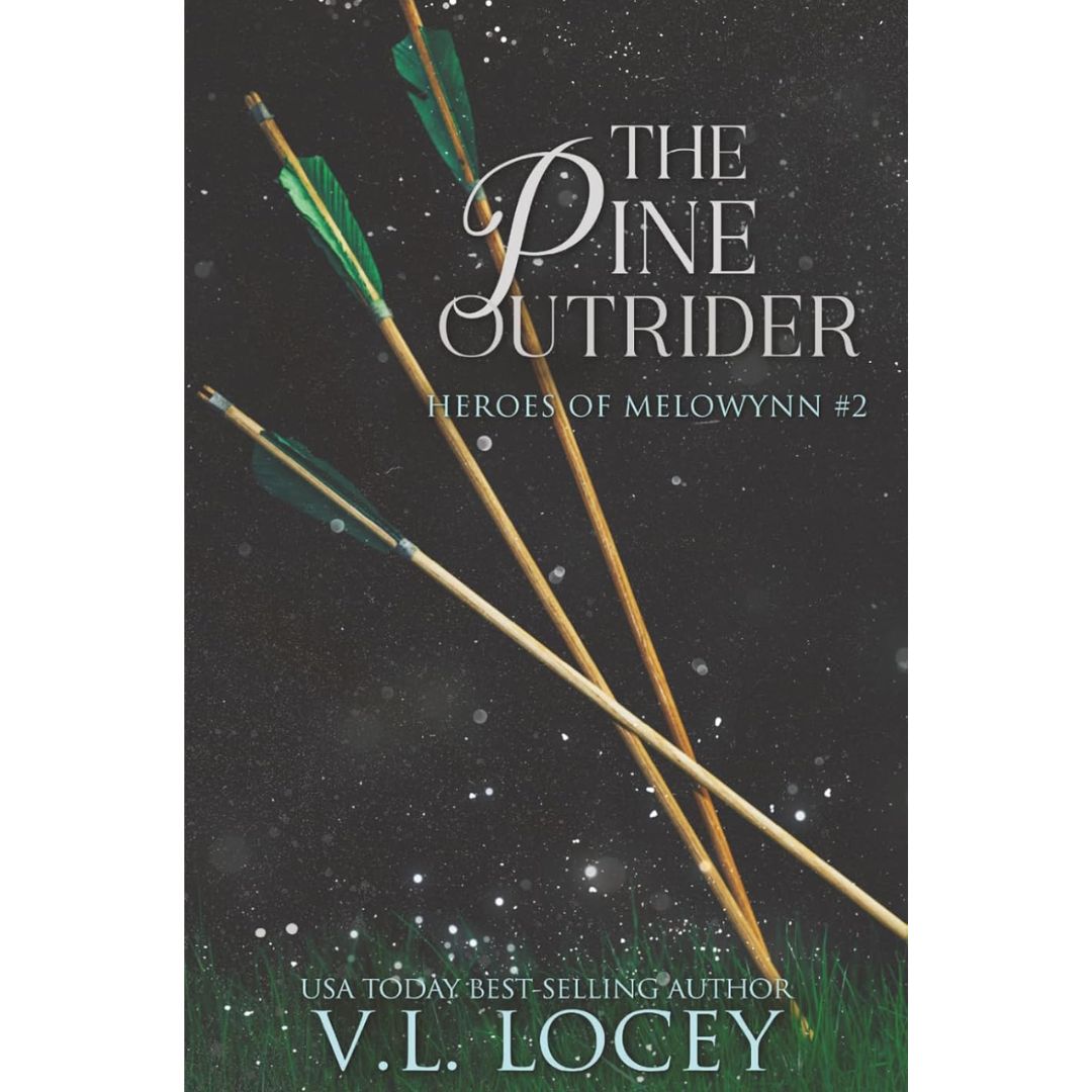 The Pine Outrider By V.L. Locey
