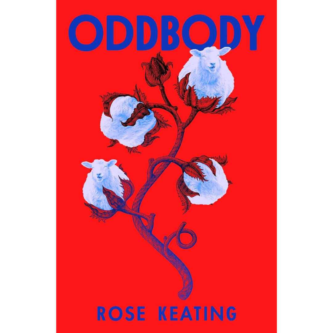 Oddbody By Rose Keating