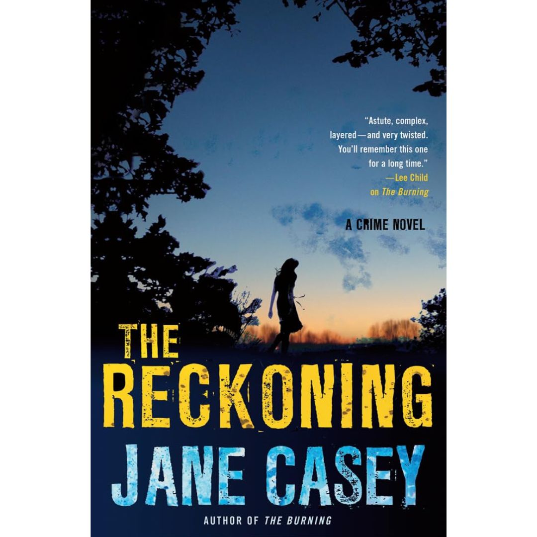 The Reckoning By Jane Casey