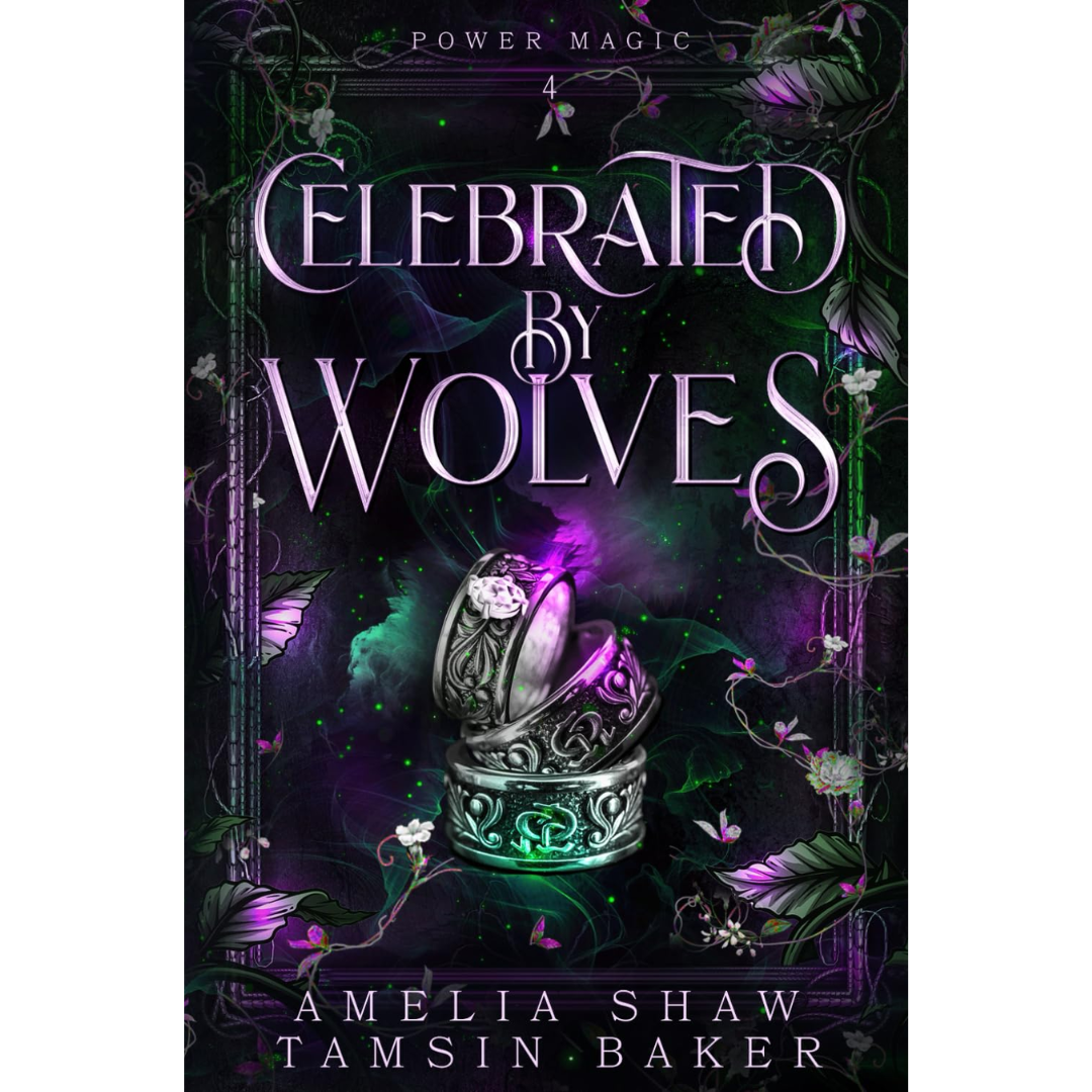 Celebrated by Wolves By Amelia Shaw