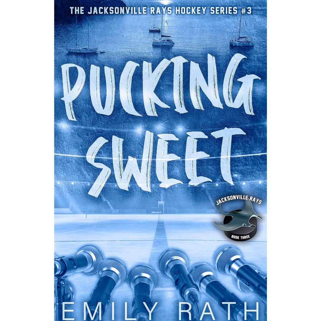 Pucking Sweet By Emily Rath