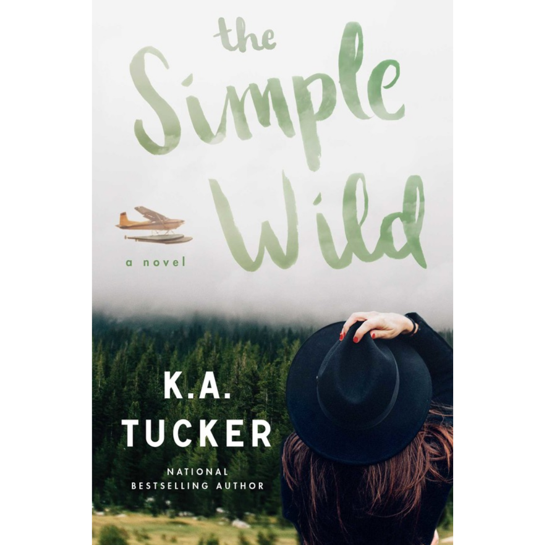 The Simple Wild By K.A. Tucker