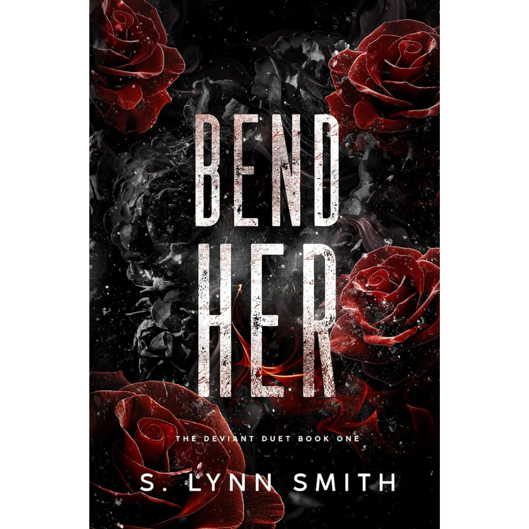 Bend Her By S. Lynn Smith
