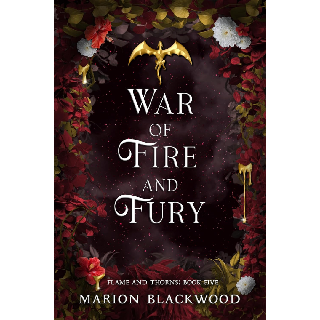 War of Fire and Fury By Marion Blackwood