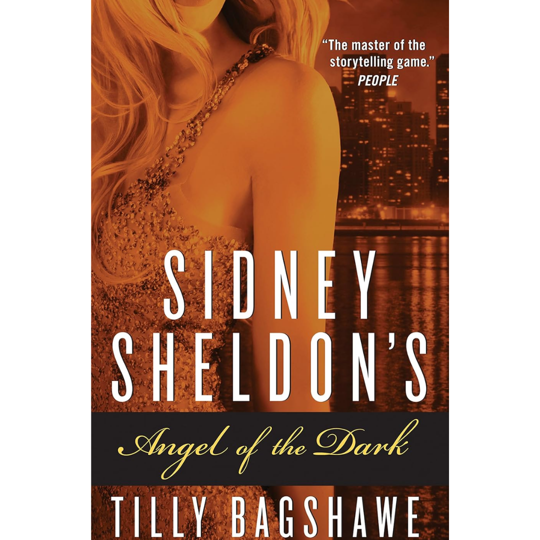 Sidney Sheldon’s Angel of the Dark By Tilly Bagshawe