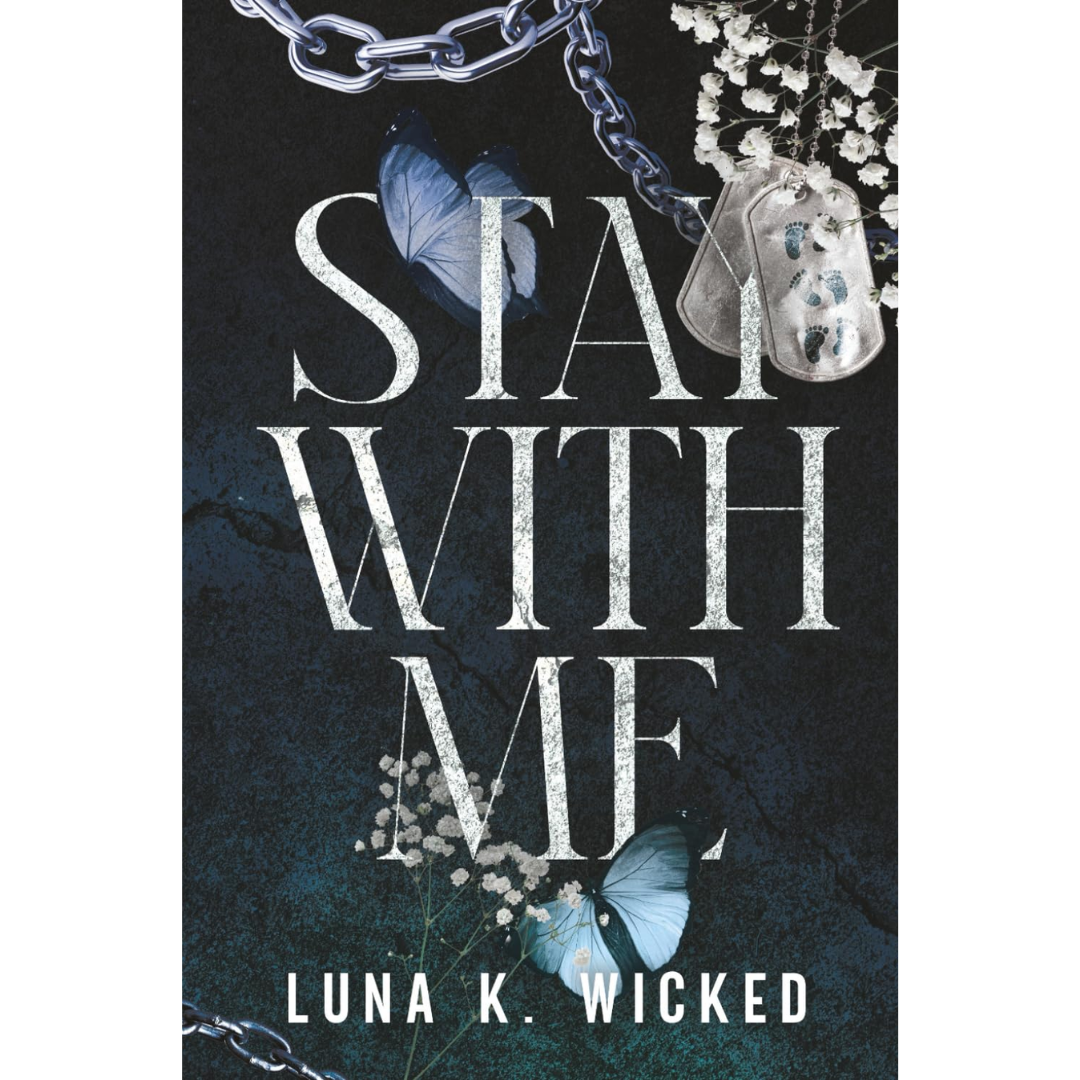 Stay With Me By Luna K. Wicked