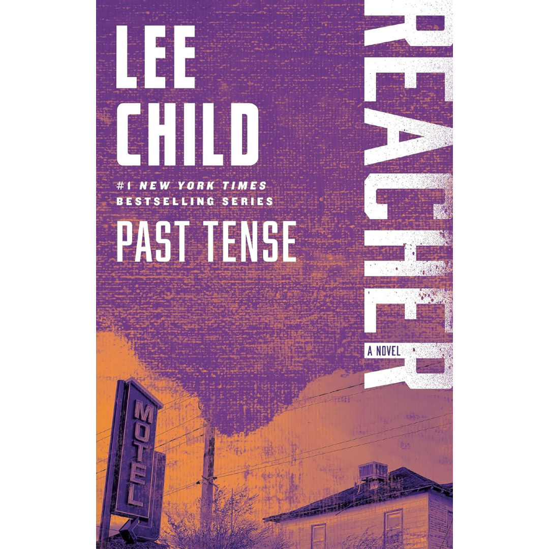 Past Tense By Lee Child