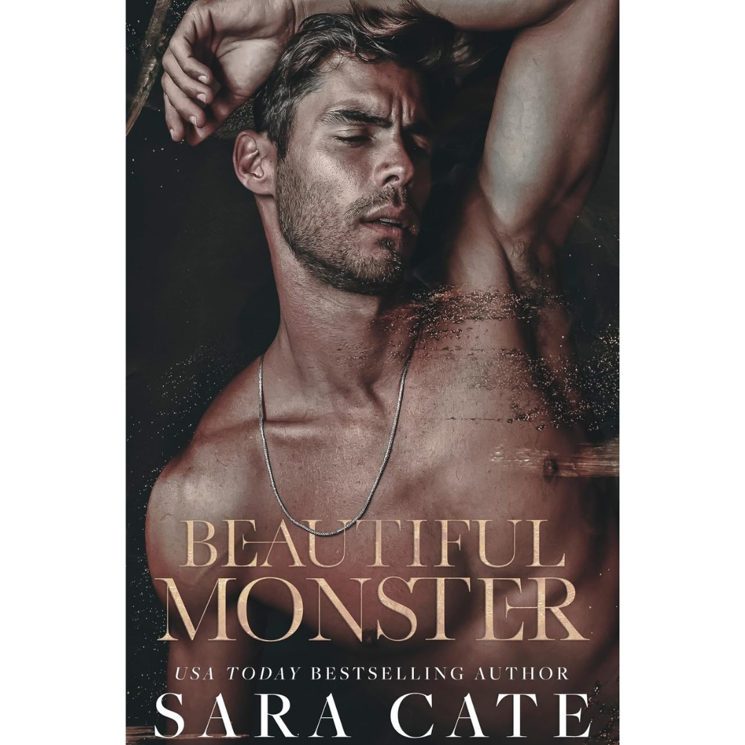 Beautiful Monster By Sara Cate