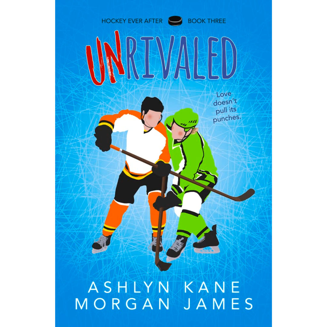 Unrivaled: By Ashlyn Kane
