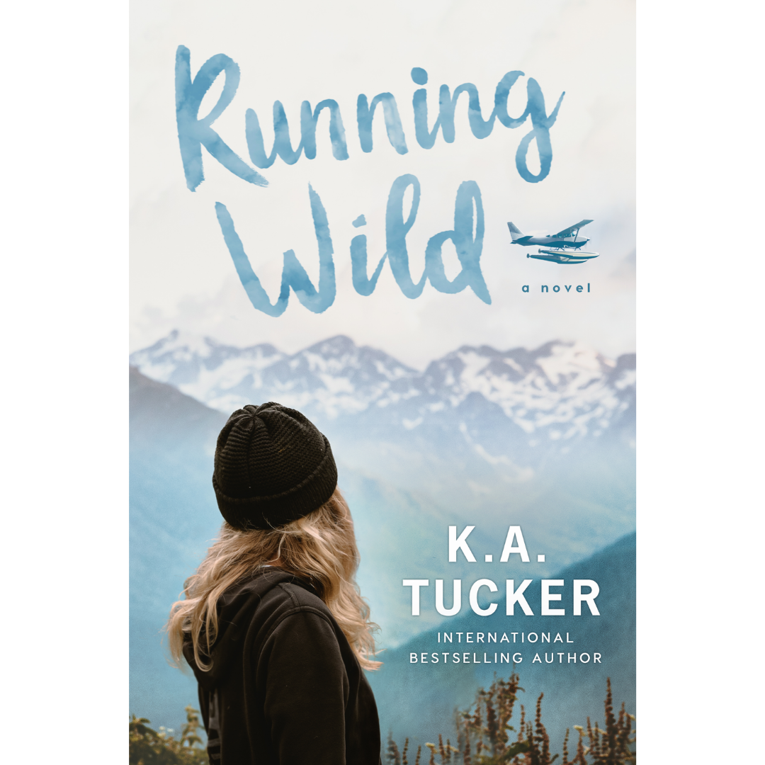 Running Wild By K.A. Tucker