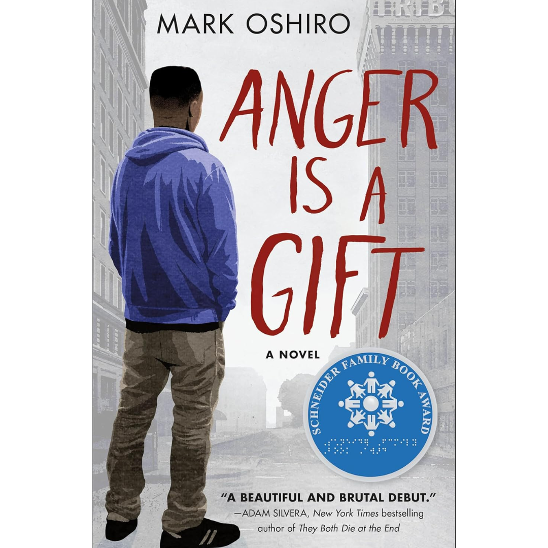 Anger Is a Gift By Mark Oshiro