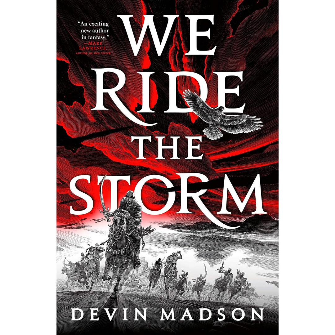We Ride the Storm By Devin Madson