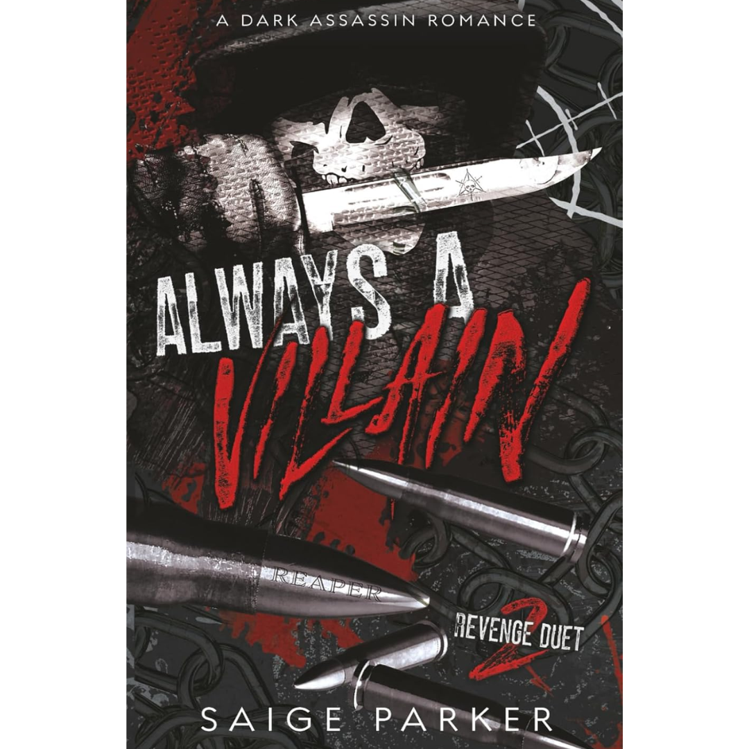 Always A Villain By Saige Parker
