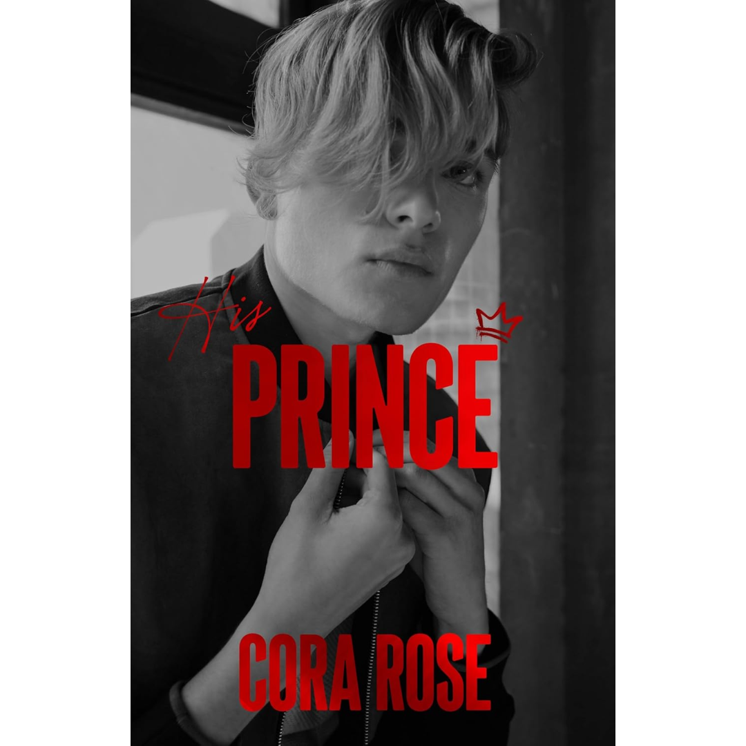 His Prince By Cora Rose