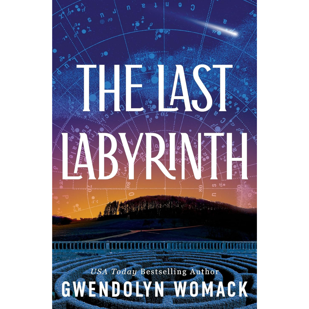 The Last Labyrinth By Gwendolyn Womack