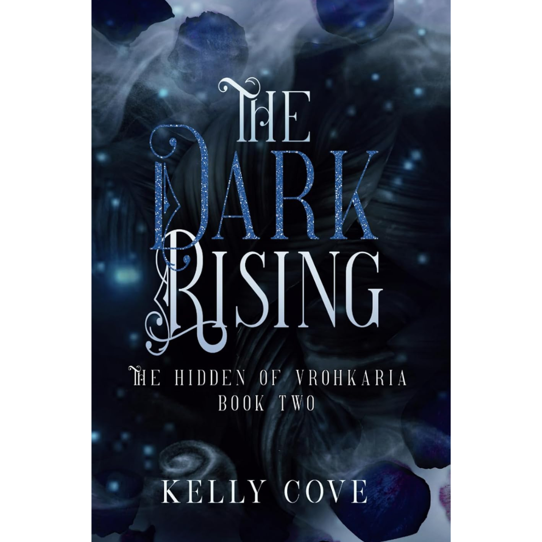 The Dark Rising By Kelly Cove